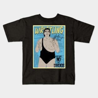 Artwork Andre The Giant Wrestling // Just Say No To Drugs Kids T-Shirt